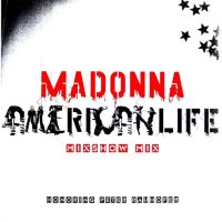 MADONNA / AMERICAN LIFE MIXSHOW MIX